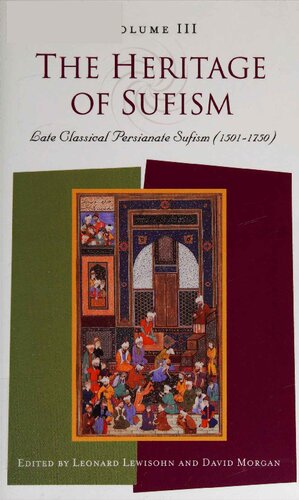 The Heritage Of Sufism Leonard Lewisohn