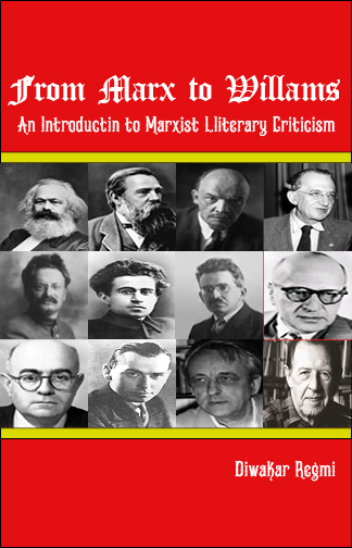From Marx To Williams 1st Diwakar Regmi