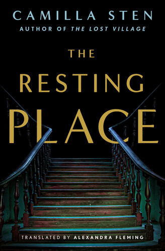 The Resting Place 1st Edition Camilla Sten