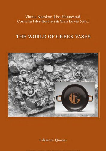 The World Of Greek Vases Cornelia Islerkernyi Lise Hannestad