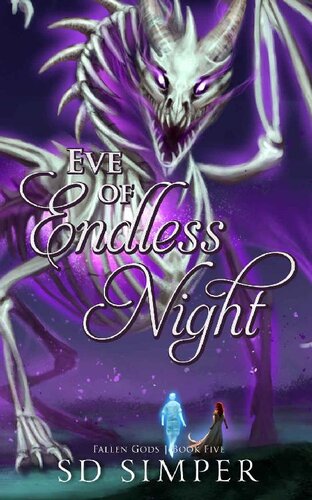 Eve Of Endless Night S D Simper