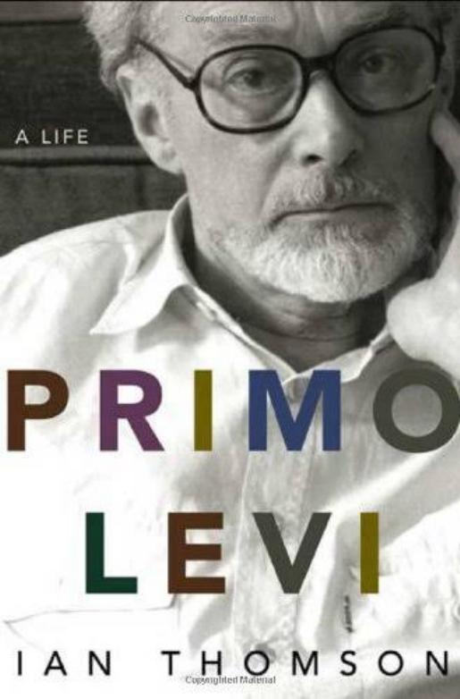 Primo Levi A Life Ian Thomson