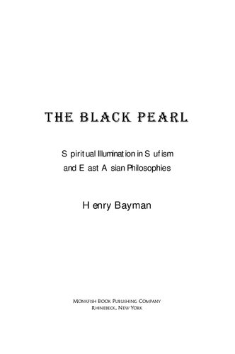 The Black Pearl Spiritual Illumination In Sufism And East Asian Philosophies Henry Bayman
