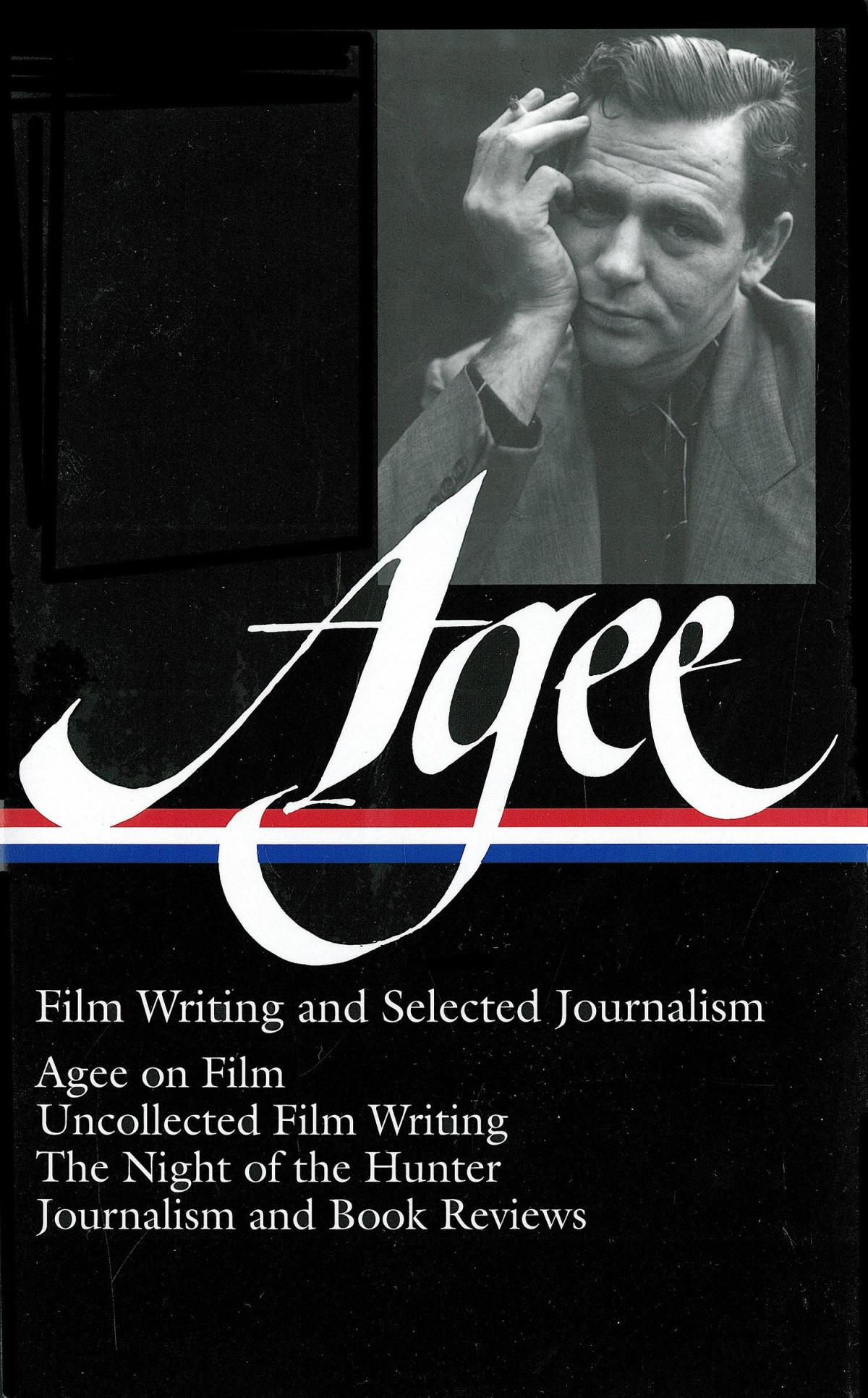 James Agee Film Writing And Selected Journalism Library Of America 160 James Agee