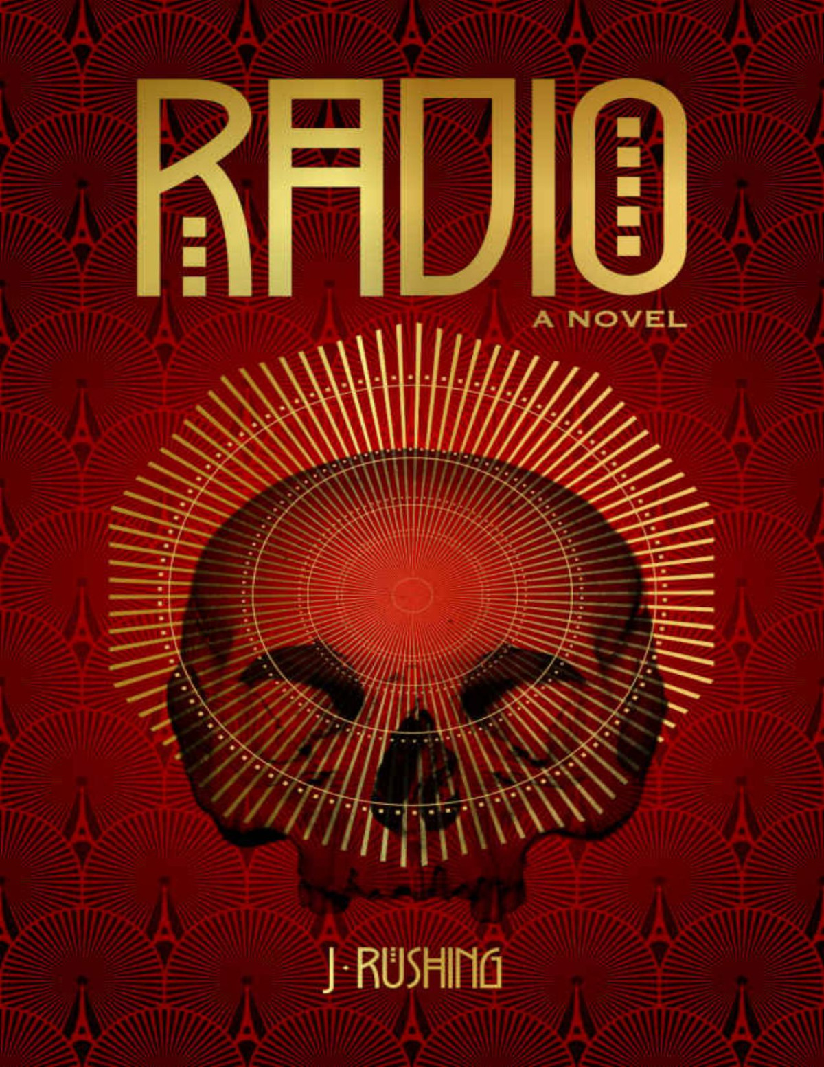 Radio A Novel J Rushing