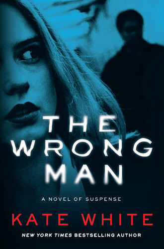 The Wrong Man Kate White