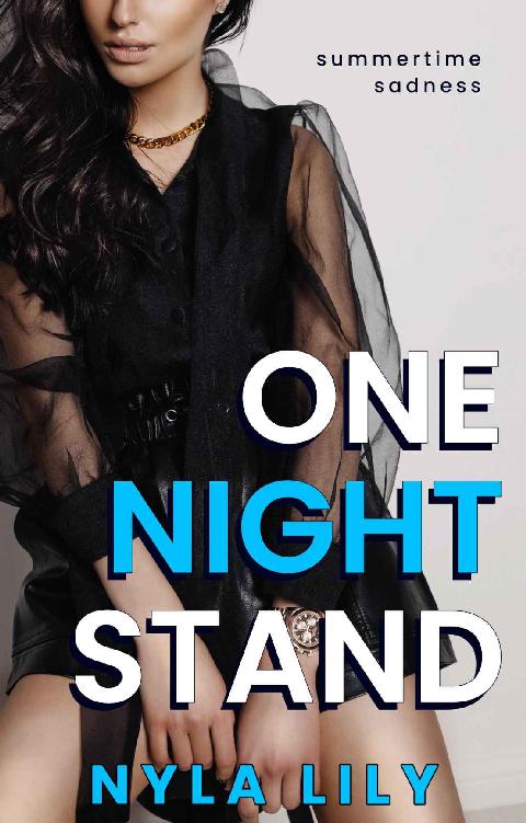 One Night Stand An Ott Instalove Short Romance Summertime Sadness Nyla Lily