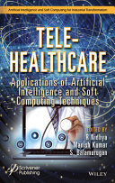 Telehealthcare Applications Of Artificial Intelligence And Soft Computing Techniques R Nidhya