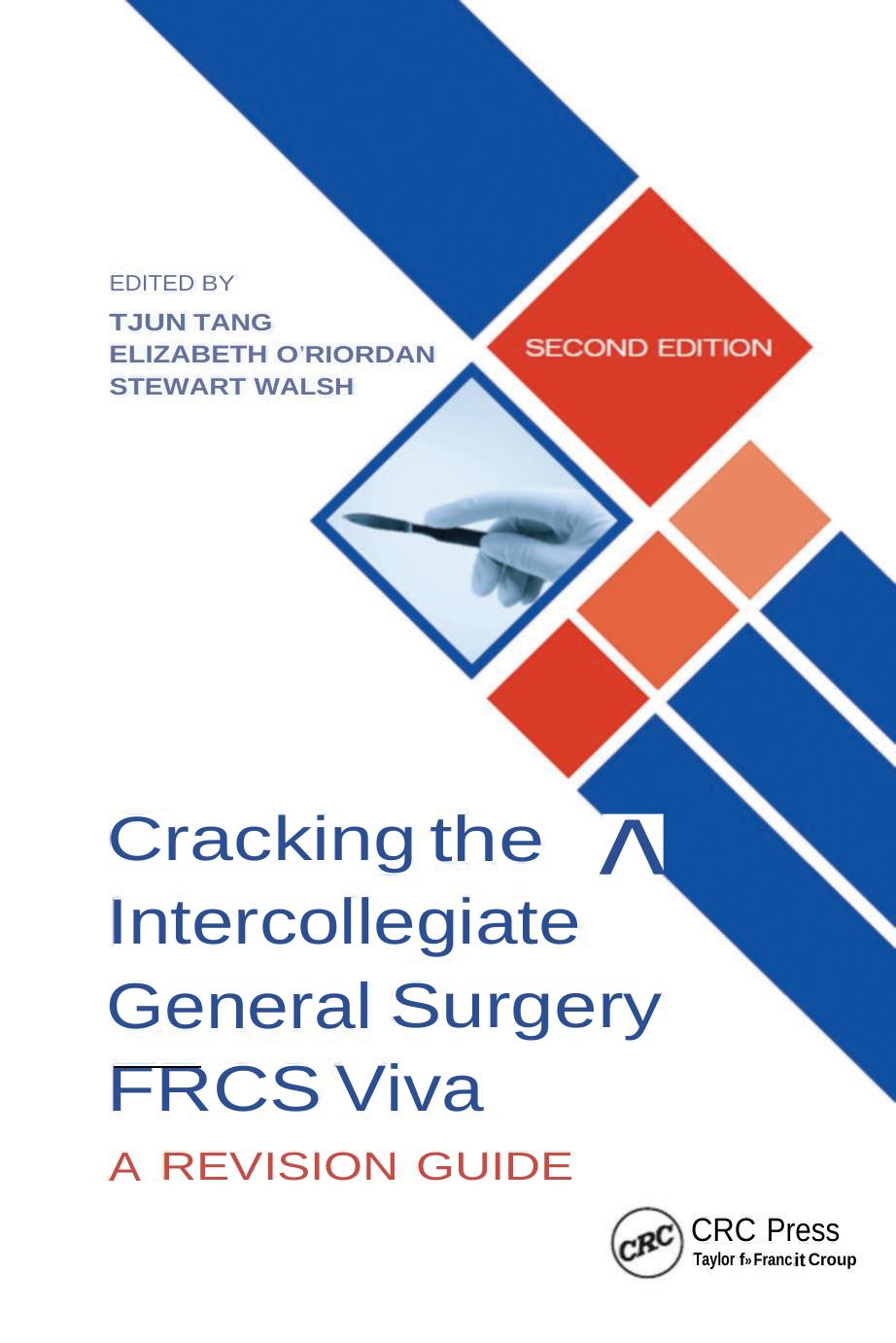 Cracking The Intercollegiate General Surgery Frcs Viva A Revision Guide Second Edition Tjun Tang Elizabeth Oriordan Stewart Walsh