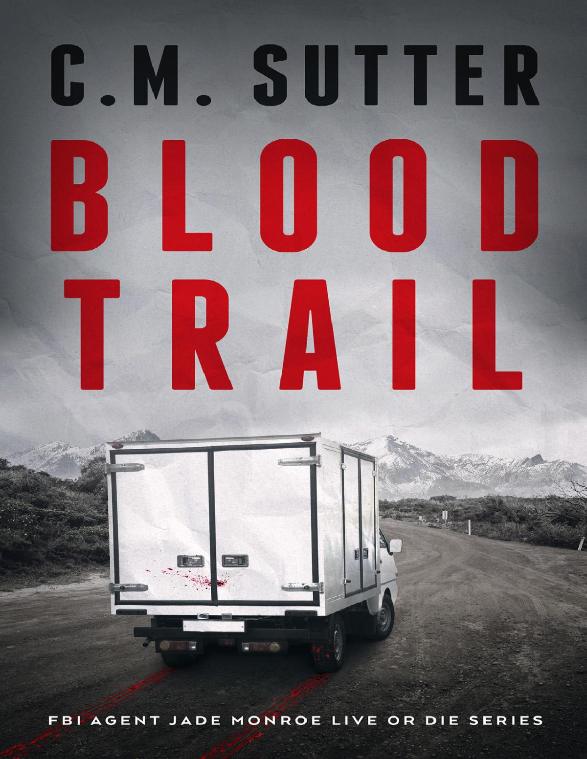 Blood Trail C M Sutter