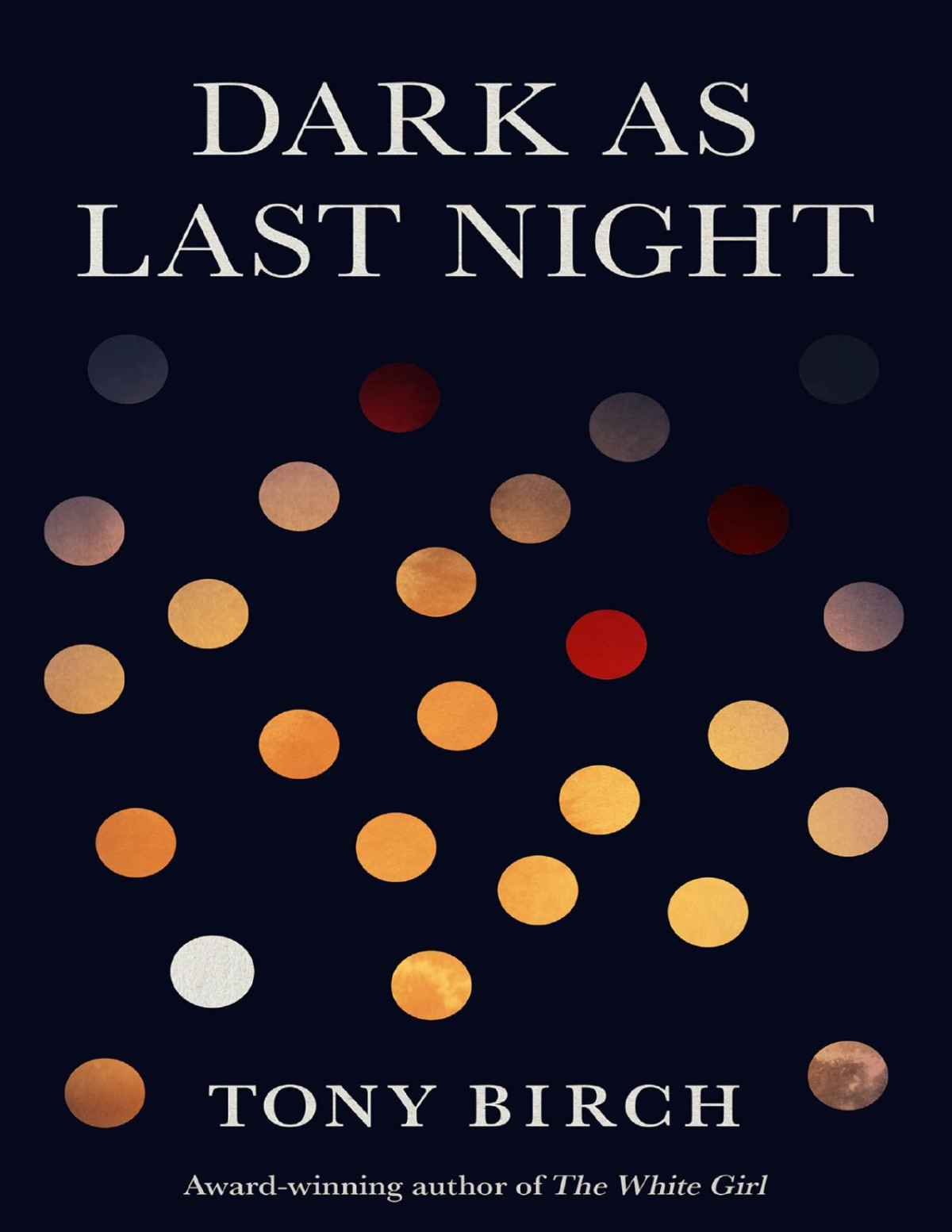 Dark As Last Night Tony Birch