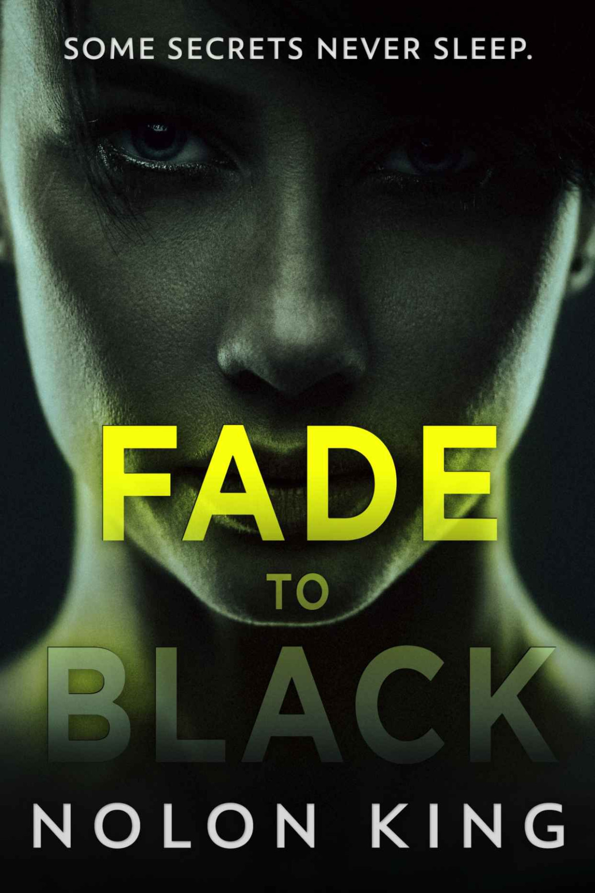Fade To Black Nolon King
