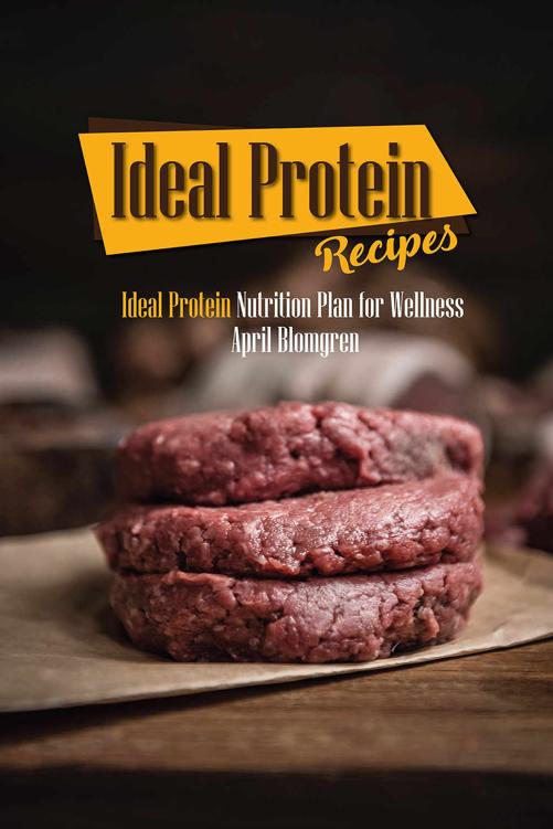 Ideal Protein Recipes Ideal Protein Nutrition Plan For Wellness April Blomgren