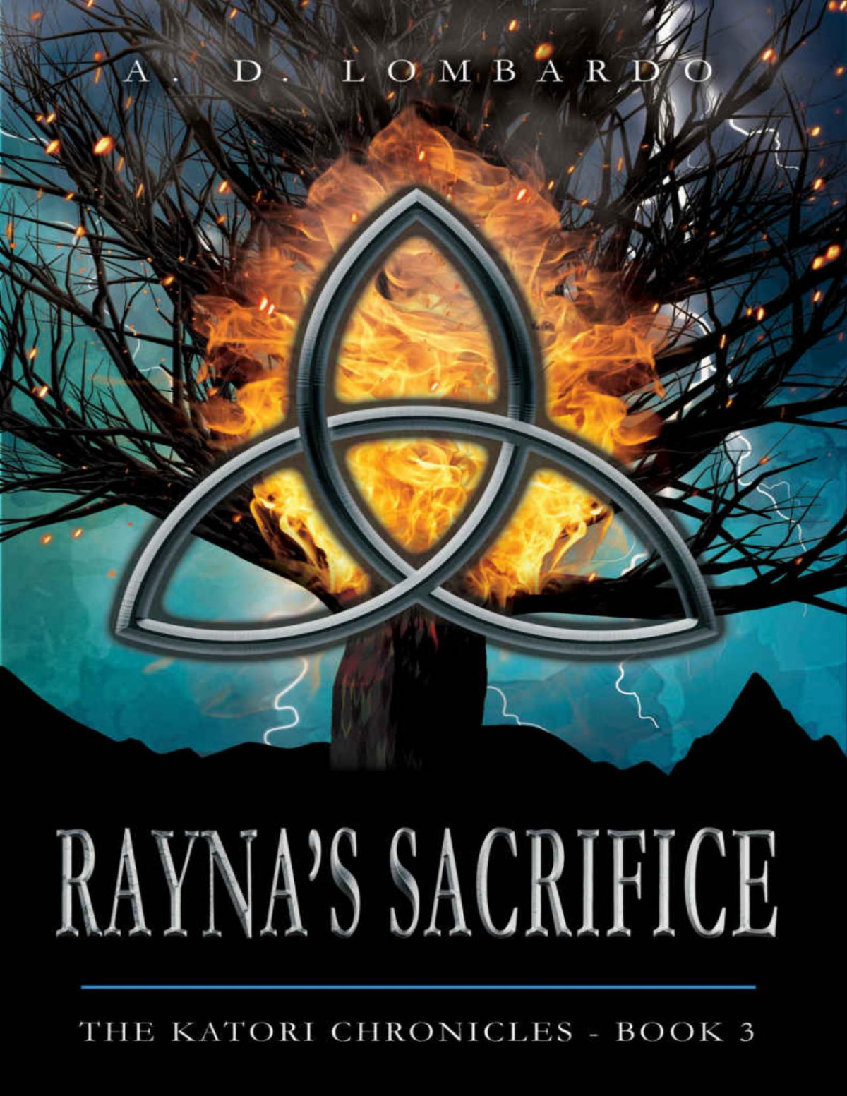 Raynas Sacrifice The Katori Chronicles Book 3 A D Lombardo