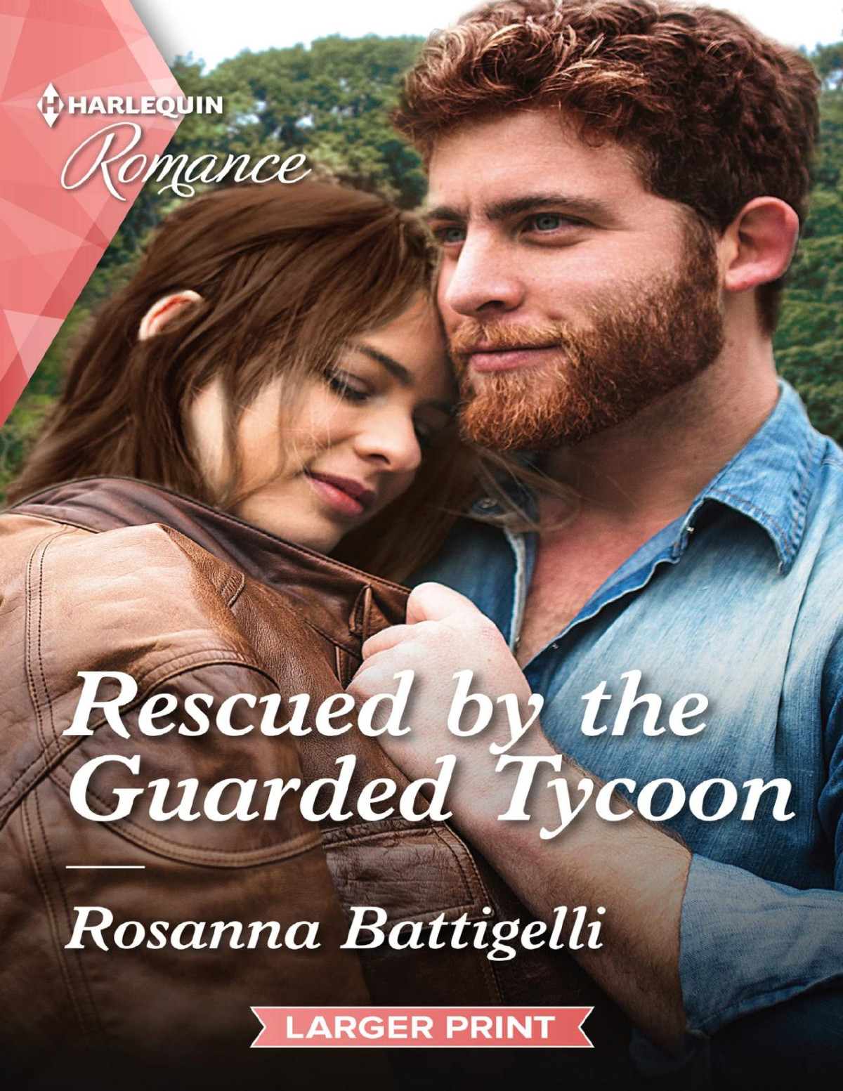 Rescued By The Guarded Tycoon Rosanna Battigelli