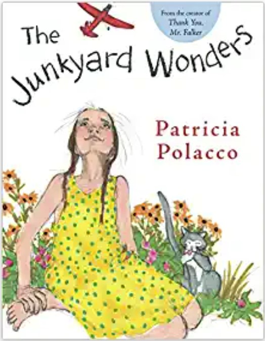 The Junkyard Wonders Patricia Polacco