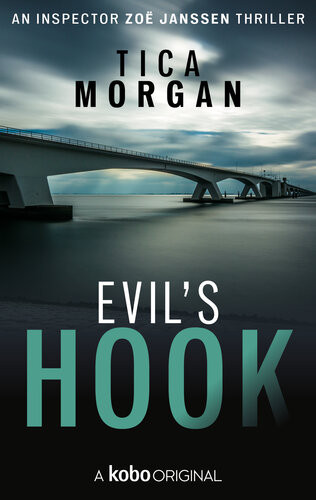Evils Hook Tica Morgan Translated From Dutch To English By Scott Emblenjarrett