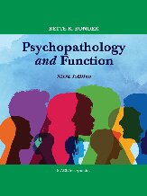 Psychopathology And Function Sixth Edition 6th Edition Bette Bonder