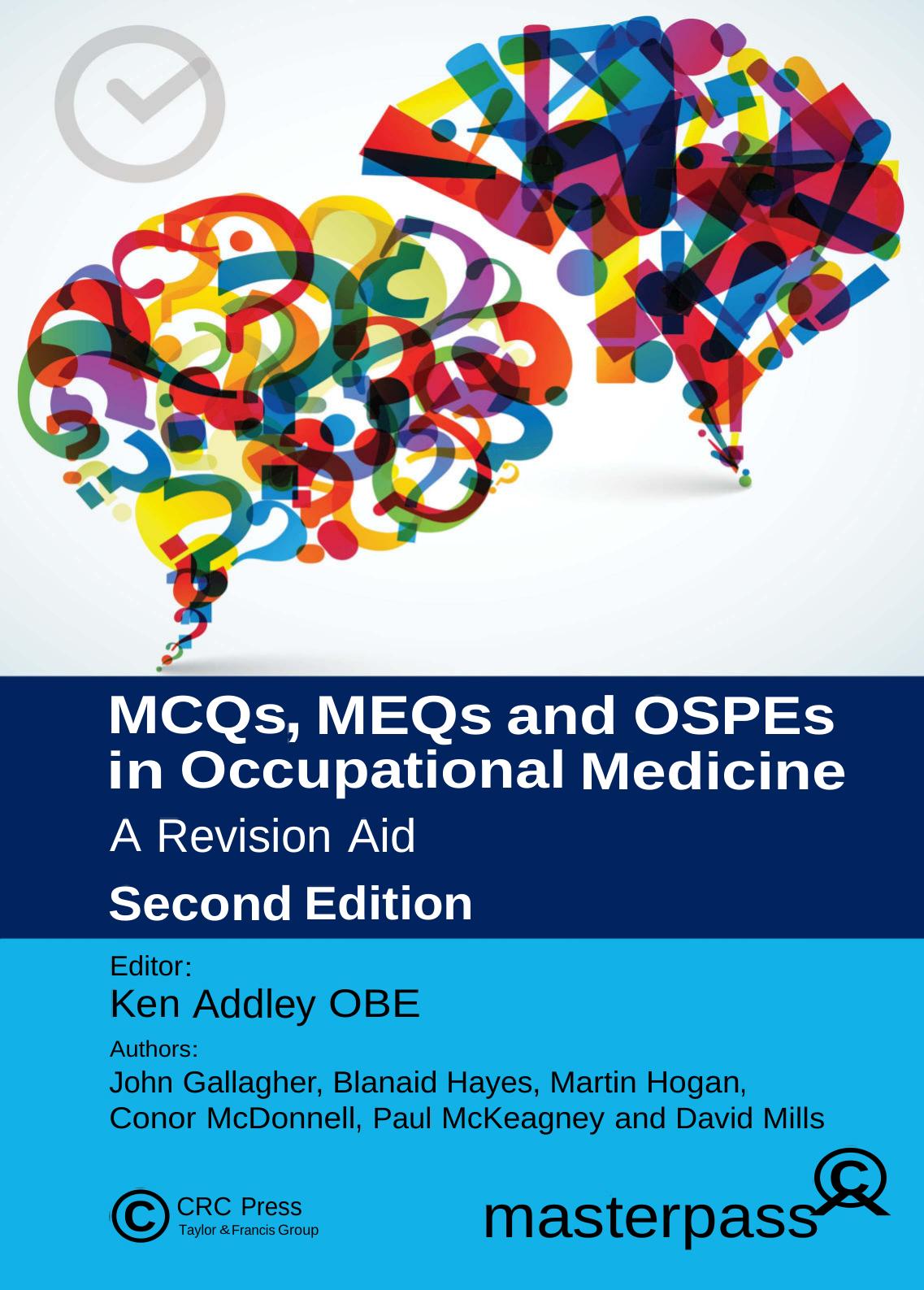 Mcqs Meqs And Ospes In Occupational Medicine A Revision Aid Second Edition Ken Addley Obe