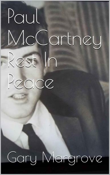 Paul Mccartney Rest In Peace Gary Margrove