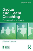 Group And Team Coaching The Secret Life Of Groups 2nd Edition Christine Thornton