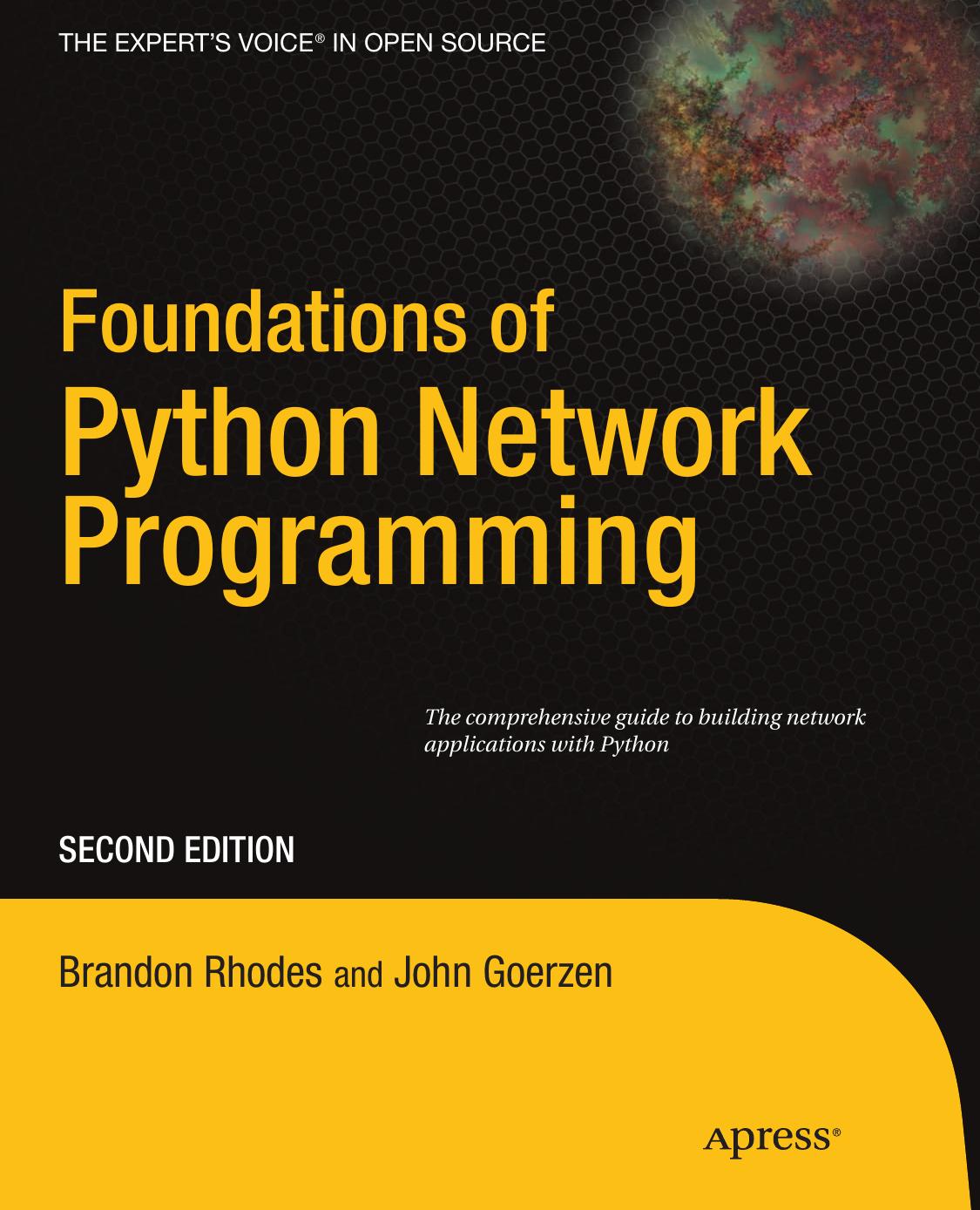 Foundations Of Python Network Programming John Goerzen Tim Bower