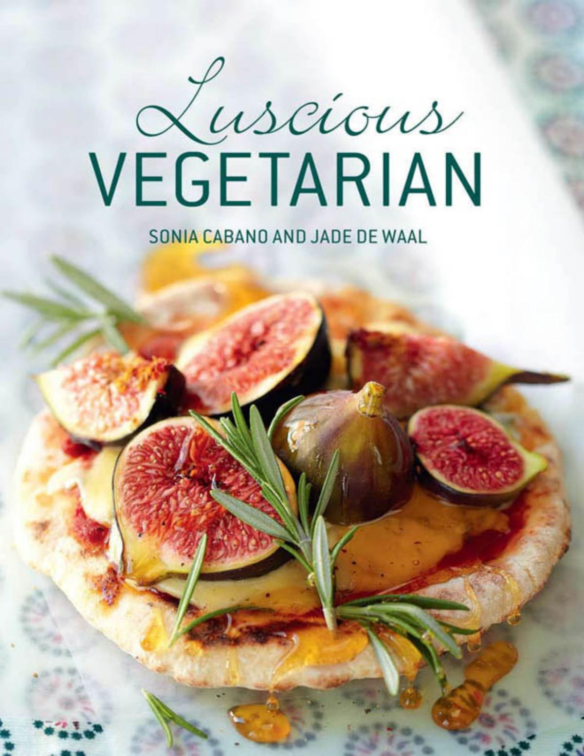 Luscious Vegetarian Sonia Cabano