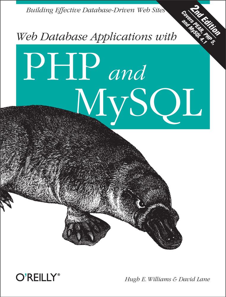Web Database Applications With Php And Mysql 2nd Edition 2nd Edition Hugh E Williams David Lane