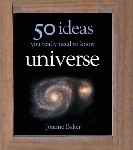 50 Ideas You Really Need To Know Universe Joanne Baker
