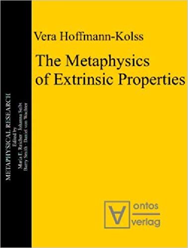 The Metaphysics Of Extrinsic Properties Vera Hoffmannkolss