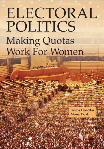Electoral Politics Making Quotas Work For Women Mona Tajali