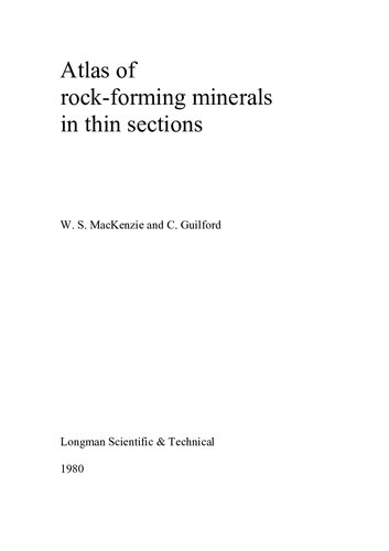 Atlas Of The Rockforming Minerals In Thin Section 1st Edition Ws Mackenzie