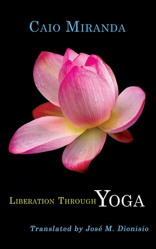 Liberation Through Yoga Illustrated Caio Miranda