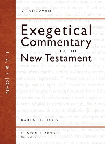 1 2 And 3 John Zondervan Exegetical Commentary On The New Testament Series Book 18 Karen H Jobes