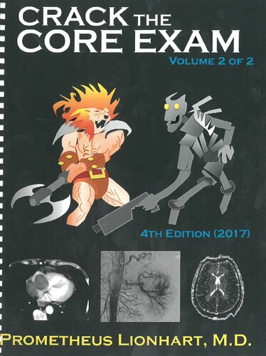 Crack The Core Exam Volume 2 Strategy Guide And Comprehensive Study Manual 4th Edition Prometheus Lionhart Md