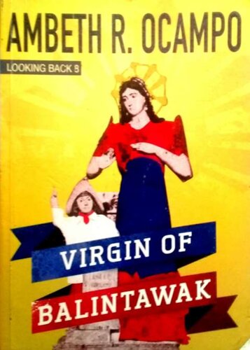 Virgin Of Balintawak Ambeth R Ocampo
