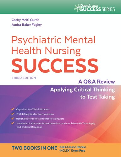 Psychiatric Mental Health Nursing Success Daviss Qa Success 3rd Edition Cathy Melfi Curtis Author Audra Baker Author