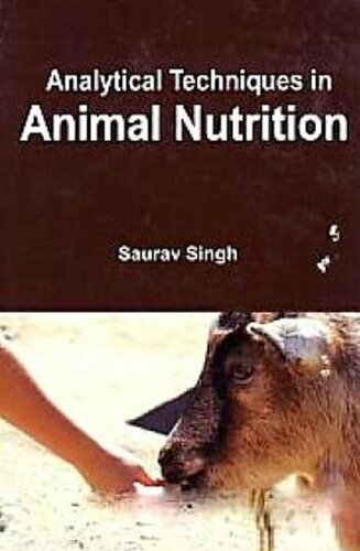 Analytical Techniques In Animal Nutrition Saurav Singh