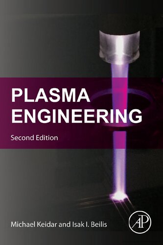 Plasma Engineering Applications From Aerospace To Bio And Nanotechnology 2nd Edition Michael Keidar