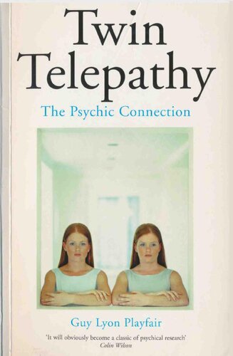 Twin Telepathy The Psychic Connection Guy Lyon Playfair