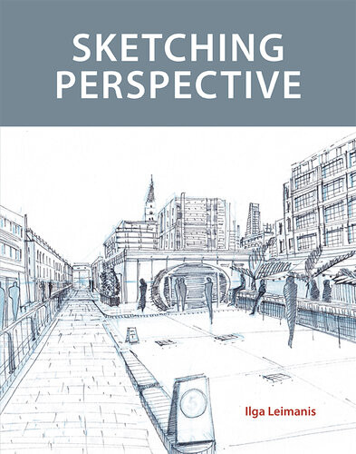 Sketching Perspective Ilga Leimanis