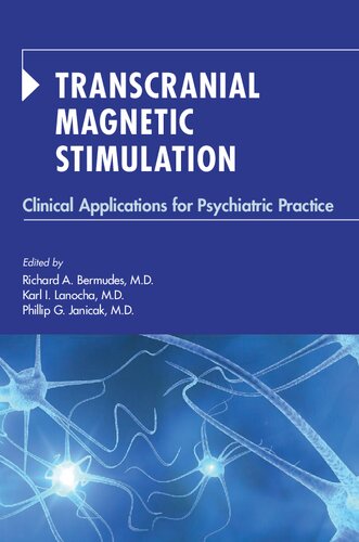 Transcranial Magnetic Stimulation Clinical Applications For Psychiatric Practice 1st Edition