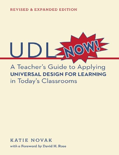 Udl Now A Teachers Guide To Applying Universal Design For Learning In Todays Classrooms Katie Novak David H Rose
