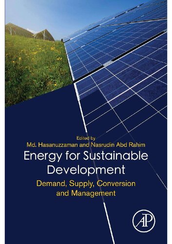 Energy For Sustainable Development Demand Supply Conversion And Management 1st Edition Md Hasanuzzaman Editor