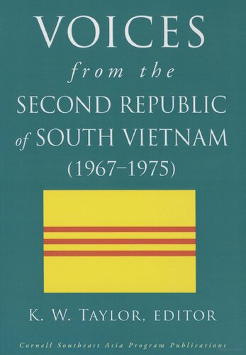 Voices From The Second Republic Of South Vietnam 19671975 First Edition Us Keith Weller Taylor
