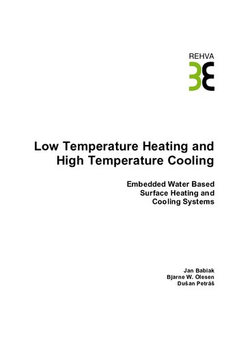 Rehva Guidebook No 7 Low Temperature Heating And High Temperature Cooling Embedded Water Based Surface Heating And Cooling Systems Babiak Jan