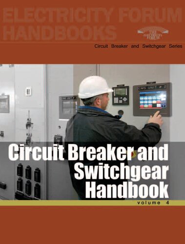 Circuit Breakers And Switchgear Handbook Volume 4 Randolph W Hurst Editor