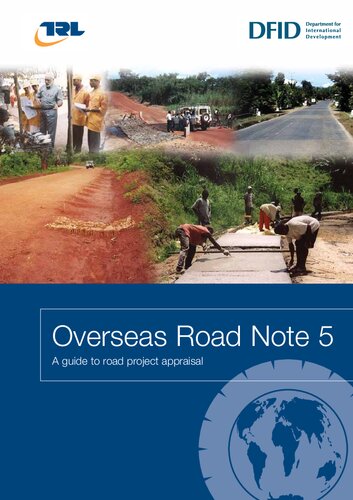 A Guide To Road Project Appraisal Rev Ed Transport And Road Research Laboratory J Rolt Great Britain Department For International Development R Robinson