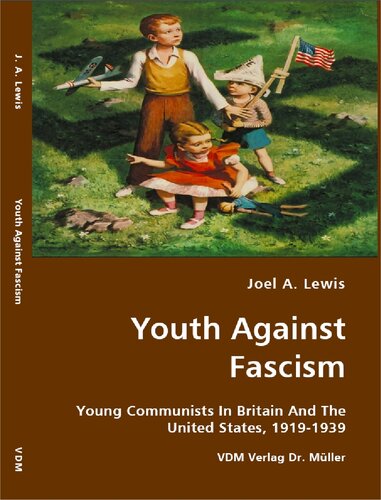 Youth Against Fascism Joel A Lewis