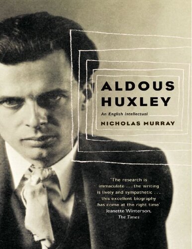 Aldous Huxley Nicholas Murray